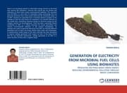 Cover von GENERATION OF ELECTRICITY FROM MICROBIAL FUEL CELLS USING BIOWASTES