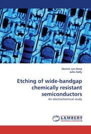 Cover von Etching of wide-bandgap chemically resistant semiconductors