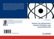 Cover von Gamma ray spectrometric Analysis of Surface soils around Mrima Hill