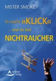 Cover von Es macht Klick ... und du bist Nichtraucher