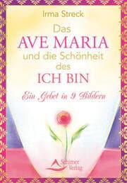 Cover von Das Ave Maria und die Schönheit des ICH BIN