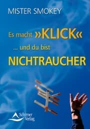 Cover von Es macht Klick ... und du bist Nichtraucher