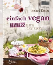 Cover von einfach vegan - eiweißreich genießen