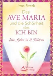 Cover von Das Ave Maria und die Schönheit des ICH BIN
