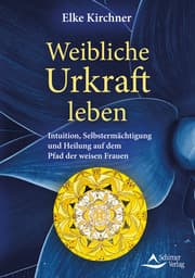 Cover von Weibliche Urkraft leben