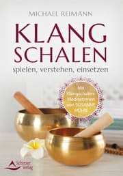 Cover von Klangschalen spielen, verstehen, einsetzen