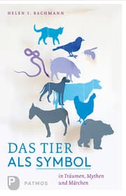 Cover von Das Tier als Symbol in Träumen, Mythen und Märchen