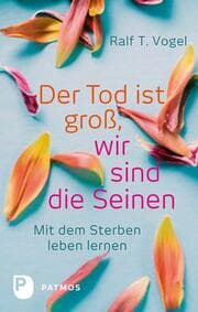 Cover von Der Tod ist groß, wir sind die Seinen