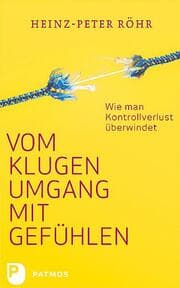 Cover von Vom klugen Umgang mit Gefühlen