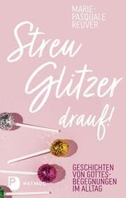 Cover von Streu Glitzer drauf!