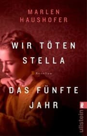 Cover von Wir töten Stella / Das fünfte Jahr