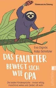 Cover von Das Faultier bewegt sich wie Opa