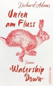 Cover von Unten am Fluss - »Watership Down«