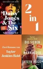 Cover von Daisy Jones and The Six // Die sieben Männer der Evelyn Hugo