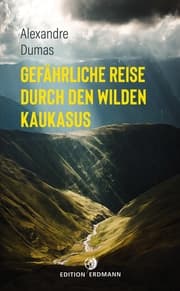 Cover von Gefährliche Reise durch den wilden Kaukasus