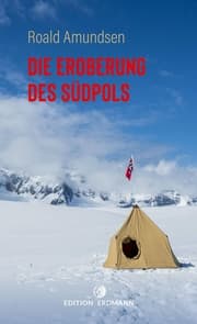 Cover von Die Eroberung des Südpols