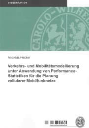 Cover von Verkehrs- und Mobilitätsmodellierung unter Anwendung von Performance-Statistiken für die Planung zellularer Mobilfunknetze