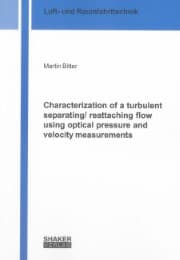 Cover von Characterization of a turbulent separating/ reattaching flow using optical pressure and velocity measurements