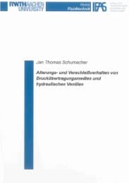Cover von Alterungs- und Verschleißverhalten von Druckübertragungsmedien und hydraulischen Ventilen