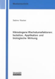 Cover von Hämatogene Wachstumsfaktoren: Isolation, Applikation und biologische Wirkung