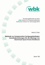 Cover von Methode zur Kompensation fertigungsbedingter Gestaltabweichungen für die Montage von Aluminium Space-Frame-Strukturen