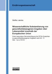 Cover von Wissenschaftliche Substantiierung von gesundheitsbezogenen Angaben über Lebensmittel innerhalb der Europäischen Union
