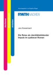 Cover von Die Reise als identitätsbildender Impuls im québecer Roman