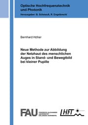 Cover von Neue Methode zur Abbildung der Netzhaut des menschlichen Auges in Stand- und Bewegtbild bei kleiner Pupille