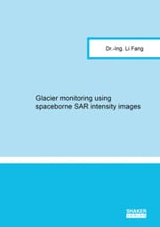 Cover von Glacier monitoring using spaceborne SAR intensity images