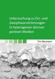 Cover von Untersuchung zu Ein- und Zweiphasenströmungen in heterogenen dünnen porösen Medien