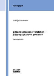 Cover von Bildungsprozesse verstehen - Bildungschancen erkennen