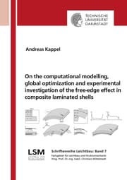 Cover von On the computational modelling, global optimization and experimental investigation of the free-edge effect in composite laminated shells