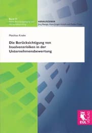 Cover von Die Berücksichtigung von Insolvenzrisiken in der Unternehmensbewertung