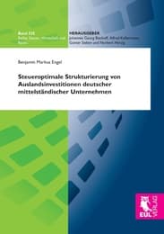 Cover von Steueroptimale Strukturierung von Auslandsinvestitionen deutscher mittelständischer Unternehmen