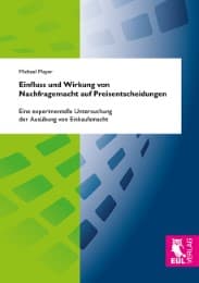 Cover von Einfluss und Wirkung von Nachfragemacht auf Preisentscheidungen