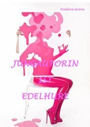 Cover von Jungautorin ist Edelhure