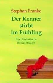 Cover von Der Kenner stirbt im Frühling