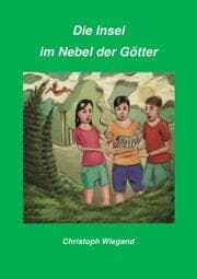 Cover von Die Insel im Nebel der Götter