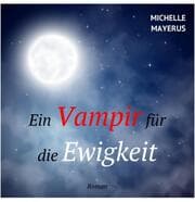 Cover von Ein Vampir für die Ewigkeit