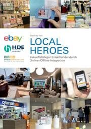Cover von Local Heroes - Zukunftsfähiger Einzelhandel durch Online-/Offline-Integration