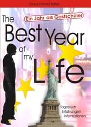 Cover von The Best Year of my Life - Ein Jahr als Gastschüler