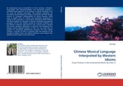 Cover von Chinese Musical Language Interpreted by Western Idioms