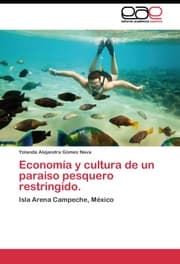 Cover von Economía y cultura de un paraiso pesquero restringido