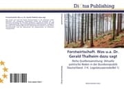 Cover von Forstwirtschaft.Was u.a.Dr.Gerald Thalheim dazu sagt