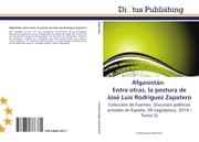 Cover von Afganistan.Entre otras, la postura de Jose Luis Rodriguez Zapatero