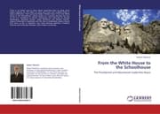Cover von From the White House to the Schoolhouse