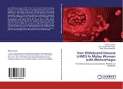 Cover von Von Willebrand Disease (vWD) In Malay Women with Menorrhagia