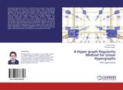 Cover von A Hyper graph Regularity Method for Linear Hypergraphs