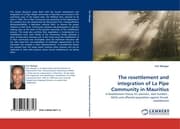 Cover von The resettlement and integration of La Pipe Community in Mauritius
