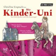 Cover von Die Kinder-Uni Bd 3 - 1. Forscher erklären die Rätsel der Welt